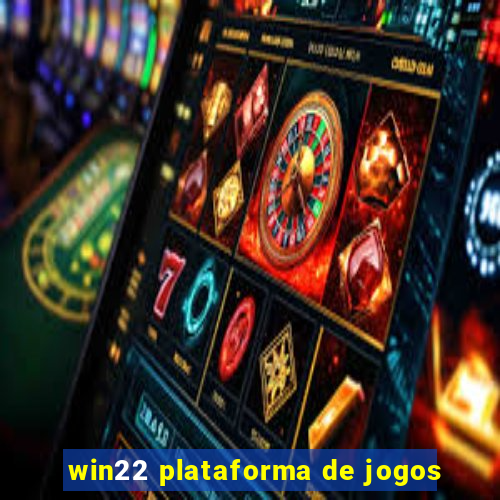 win22 plataforma de jogos